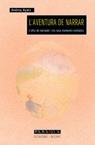 AVENTURA DE NARRAR,L' | 9788480634991 | AYATS,ANDREU | Galatea Llibres | Librería online de Reus, Tarragona | Comprar libros en catalán y castellano online