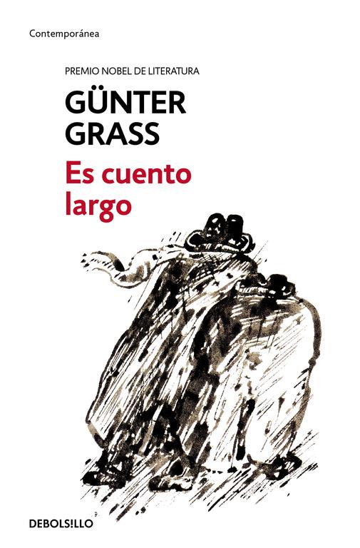 ES CUENTO LARGO | 9788466330909 | GRASS, GÜNTER | Galatea Llibres | Librería online de Reus, Tarragona | Comprar libros en catalán y castellano online