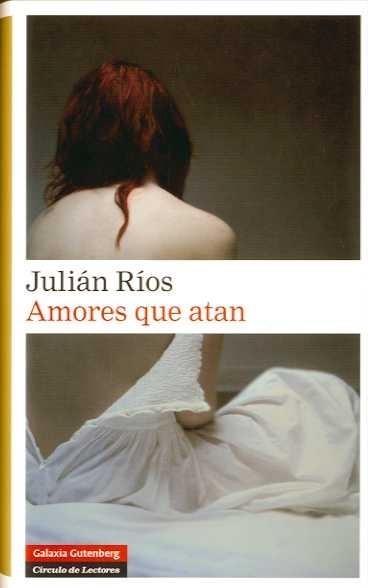 AMORES QUE ATAN | 9788481098211 | RIOS, JULIAN | Galatea Llibres | Llibreria online de Reus, Tarragona | Comprar llibres en català i castellà online