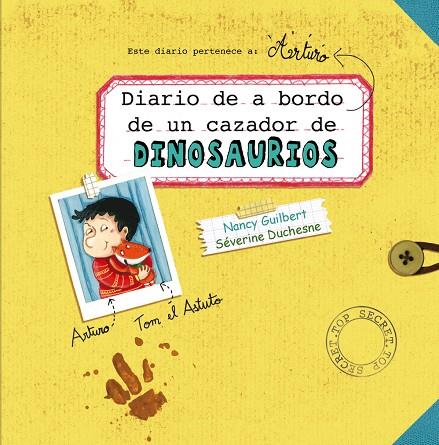 DIARIO DE A BORDO DE UN CAZADOR DE DINOSAURIOS | 9788491450931 | GUILBERT, NANCY | Galatea Llibres | Llibreria online de Reus, Tarragona | Comprar llibres en català i castellà online