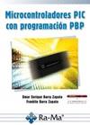 MICROCONTROLADORES PIC CON PROGRAMACION PBP | 9788499640426 | BARRA ZAPATA, OMAR ENRIQUE | Galatea Llibres | Llibreria online de Reus, Tarragona | Comprar llibres en català i castellà online