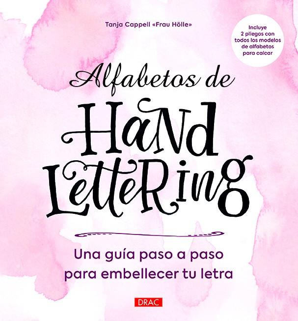 ALFABETOS DE HAND LETTERING | 9788498746105 | TANJA CAPPELL | Galatea Llibres | Llibreria online de Reus, Tarragona | Comprar llibres en català i castellà online