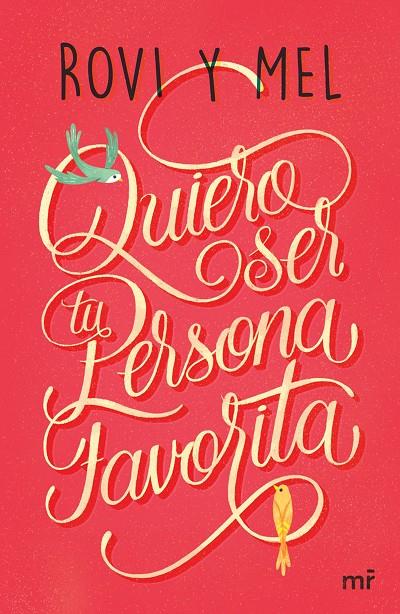 QUIERO SER TU PERSONA FAVORITA | 9788427043176 | ROVI &amp; MEL | Galatea Llibres | Llibreria online de Reus, Tarragona | Comprar llibres en català i castellà online