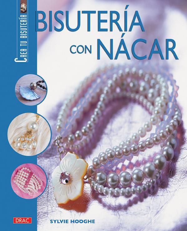 BISUTERIA CON NACAR | 9788496777262 | HOOGHE, SYLVIE | Galatea Llibres | Llibreria online de Reus, Tarragona | Comprar llibres en català i castellà online