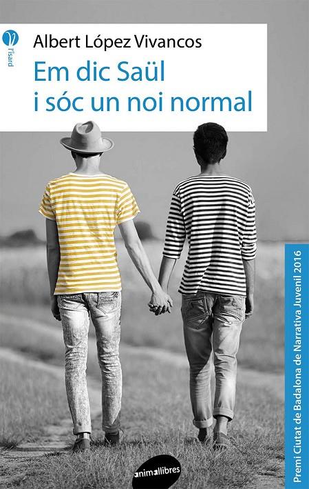 EM DIC SAUL I SOC UN NOI NORMAL | 9788416844142 | LOPEZ VIVANCOS, ALBERT | Galatea Llibres | Llibreria online de Reus, Tarragona | Comprar llibres en català i castellà online