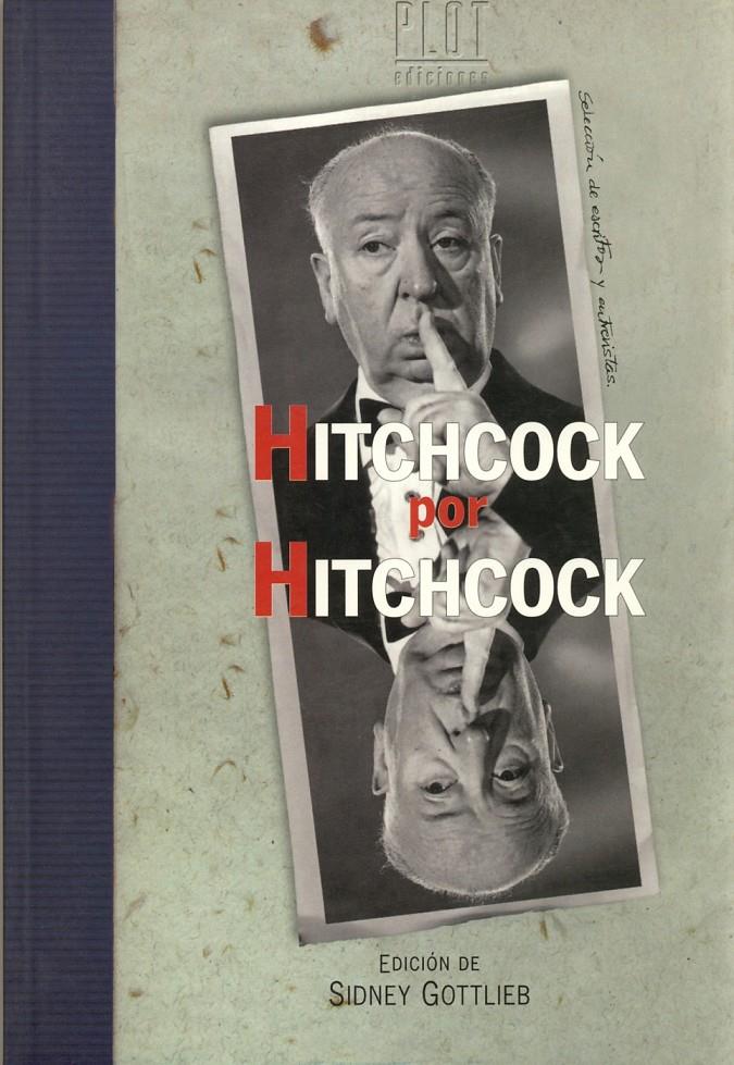 HITCHCOCK POR HITCHCOCK | 9788486702427 | GOTTLIEB, SIDNEY | Galatea Llibres | Llibreria online de Reus, Tarragona | Comprar llibres en català i castellà online