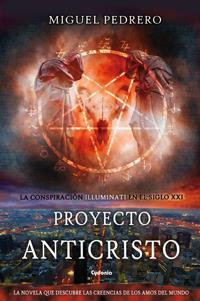 PROYECTO ANTICRISTO | 9788494508424 | PEDRERO, MIGUEL | Galatea Llibres | Llibreria online de Reus, Tarragona | Comprar llibres en català i castellà online