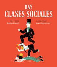 HAY CLASES SOCIALES | 9788494362521 | EQUIPO PLANTEL/NEGRESCOLOR, JOAN | Galatea Llibres | Llibreria online de Reus, Tarragona | Comprar llibres en català i castellà online