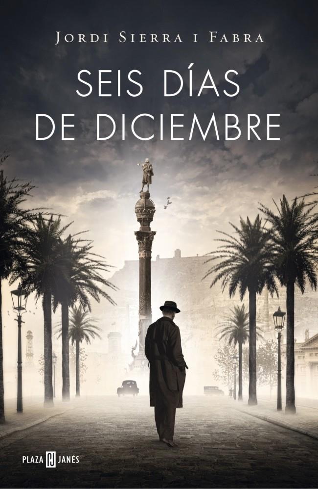 SIS DIES DE DESEMBRE (INSPECTOR MASCARELL 5) | 9788401389177 | SIERRA I FABRA, JORDI | Galatea Llibres | Llibreria online de Reus, Tarragona | Comprar llibres en català i castellà online