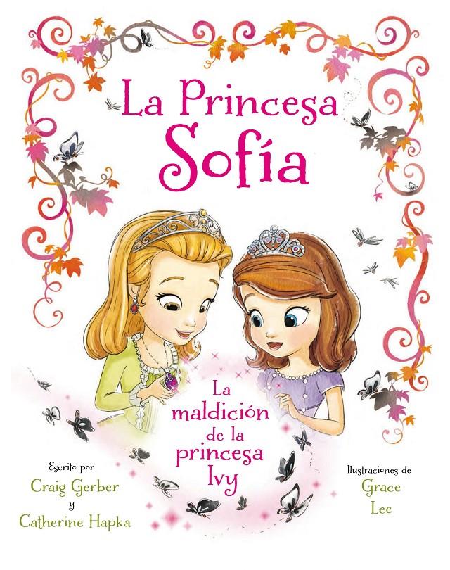 PRINCESA SOFÍA. LA MALDICIÓN DE LA PRINCESA IVY | 9788499517087 | Galatea Llibres | Llibreria online de Reus, Tarragona | Comprar llibres en català i castellà online