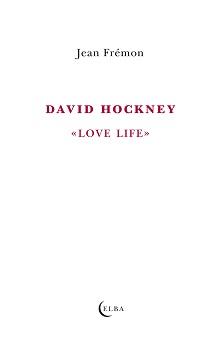 DAVID HOCKNEY | 9788494696725 | FRéMON, JEAN | Galatea Llibres | Librería online de Reus, Tarragona | Comprar libros en catalán y castellano online