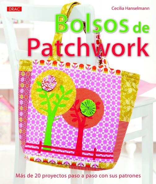 BOLSOS DE PATCHWORK | 9788498743593 | HANSELMANN, CECILIA | Galatea Llibres | Llibreria online de Reus, Tarragona | Comprar llibres en català i castellà online