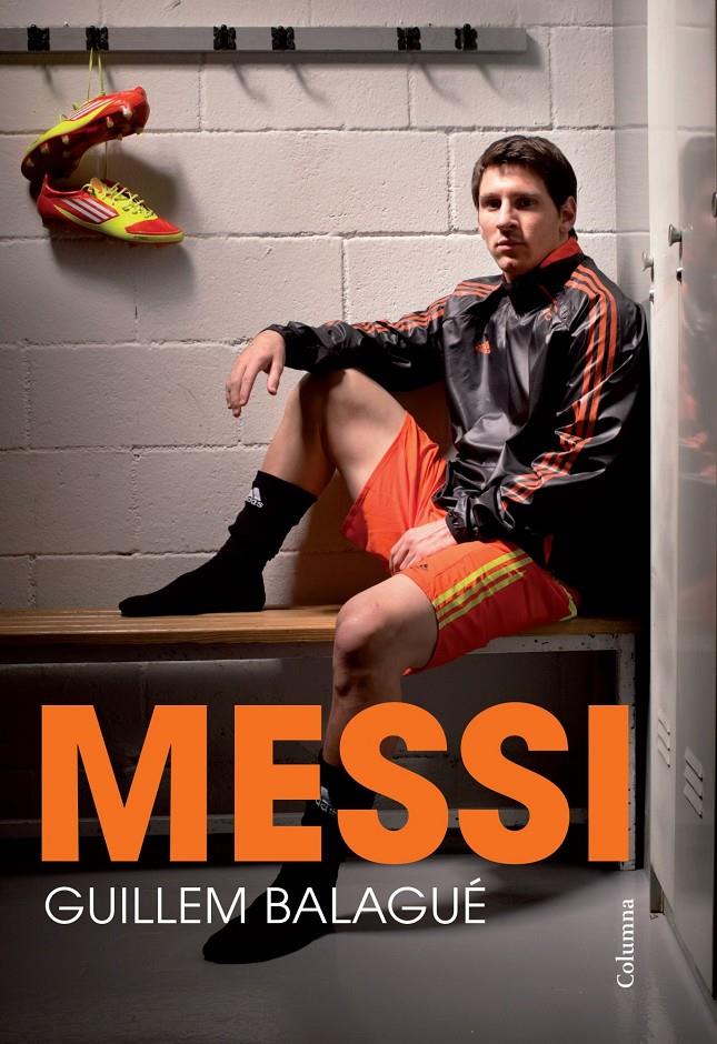 MESSI | 9788466418508 | BALAGUÉ, GUILLEM | Galatea Llibres | Librería online de Reus, Tarragona | Comprar libros en catalán y castellano online