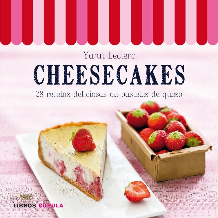 CHEESECAKES KIT | 9788448006532 | LECLERC, YANN | Galatea Llibres | Librería online de Reus, Tarragona | Comprar libros en catalán y castellano online