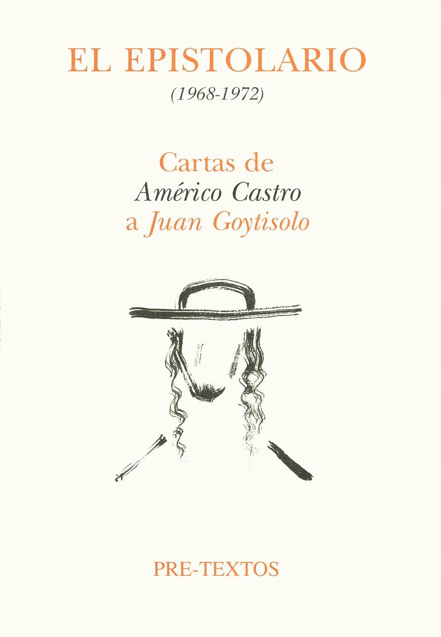 EPISTOLARIO (1968-1972.CARTAS DE AMERICO CASTRO A | 9788481911374 | CASTRO, AMÉRICO/GOYTISOLO, JUAN | Galatea Llibres | Llibreria online de Reus, Tarragona | Comprar llibres en català i castellà online