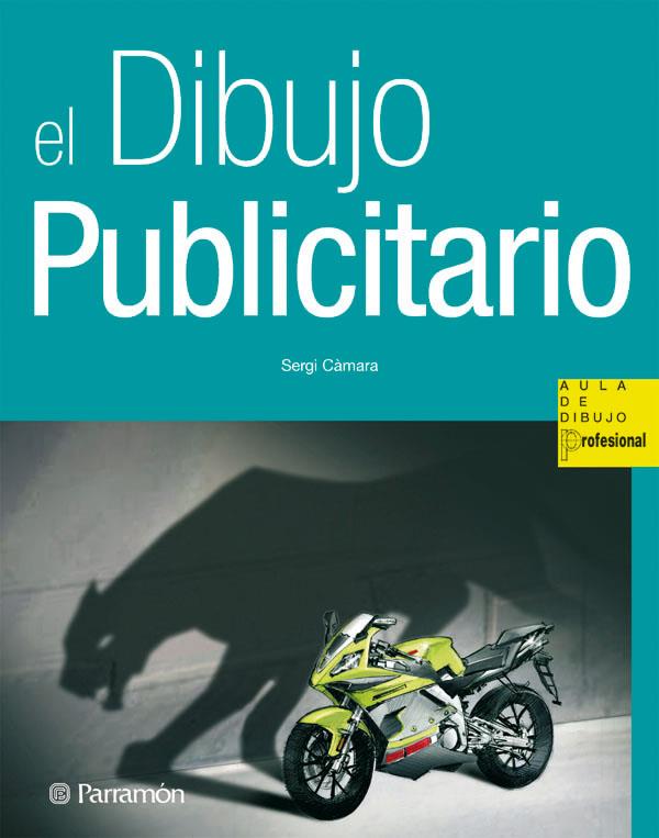 DIBUJO PUBLICITARIO, EL | 9788434233690 | CAMARA, SERGI | Galatea Llibres | Llibreria online de Reus, Tarragona | Comprar llibres en català i castellà online