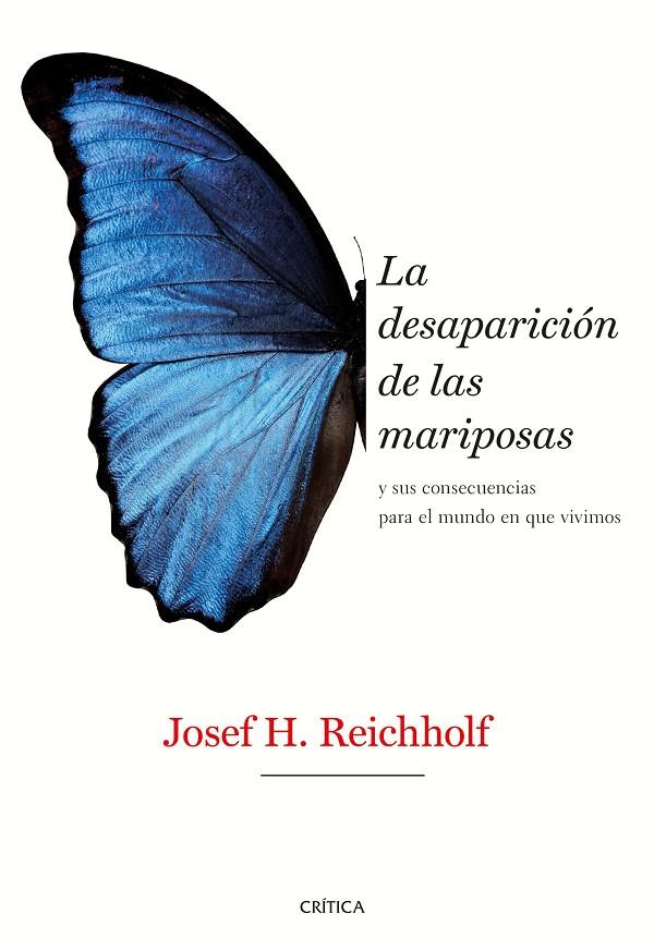 LA DESAPARICIÓN DE LAS MARIPOSAS | 9788491992318 | REICHHOLF, JOSEF H. | Galatea Llibres | Llibreria online de Reus, Tarragona | Comprar llibres en català i castellà online