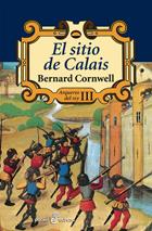 SITIO DE CALAIS, EL ( ARQUEROS DEL REY III ) | 9788435018272 | CORNWELL, BERNARD | Galatea Llibres | Llibreria online de Reus, Tarragona | Comprar llibres en català i castellà online