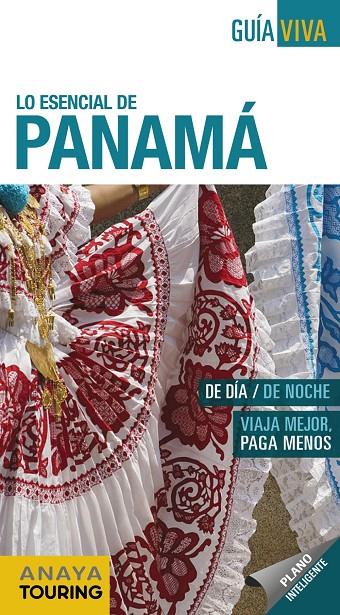 LO ESENCIAL DE PANAMÁ GUIA VIVA 2019 | 9788491581710 | SÁNCHEZ, FRANCISCO/PUY FUENTES, EDGAR DE | Galatea Llibres | Llibreria online de Reus, Tarragona | Comprar llibres en català i castellà online