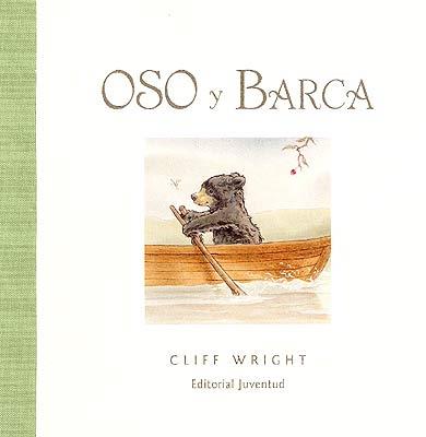 OSO Y BARCA | 9788426136107 | WRIGHT, CLIFF | Galatea Llibres | Llibreria online de Reus, Tarragona | Comprar llibres en català i castellà online