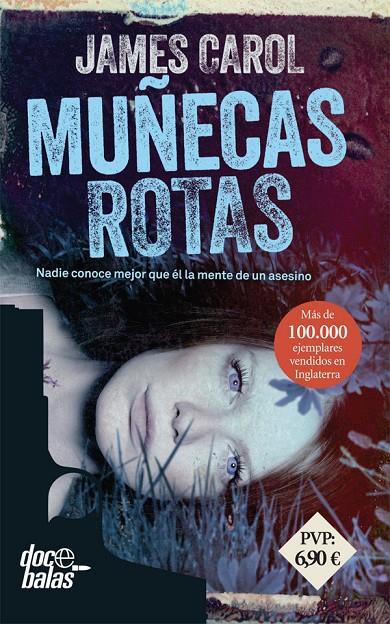 MUÑECAS ROTAS | 9788490609880 | CAROL, JAMES | Galatea Llibres | Llibreria online de Reus, Tarragona | Comprar llibres en català i castellà online