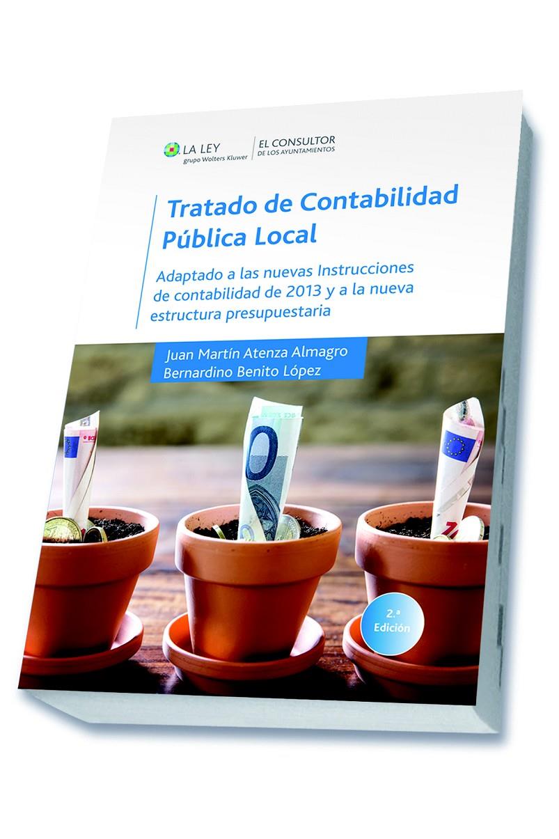 TRATADO DE CONTABILIDAD PÚBLICA LOCAL (2.ª EDICIÓN) | 9788470526565 | ATENZA ALMAGRO, JUAN MARTÍN/BENITO LÓPEZ, BERNARDINO | Galatea Llibres | Librería online de Reus, Tarragona | Comprar libros en catalán y castellano online