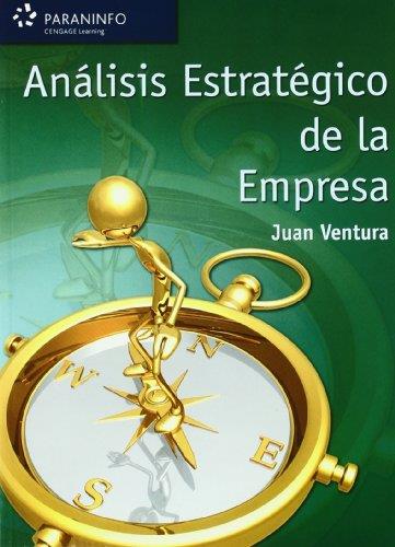 ANALISIS ESTRATEGICO DE LA EMPRESA | 9788497323024 | VENTURA, JUAN | Galatea Llibres | Llibreria online de Reus, Tarragona | Comprar llibres en català i castellà online