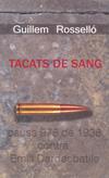 TACATS DE SANG | 9788427310667 | ROSSELLÓ, GUILLEM | Galatea Llibres | Librería online de Reus, Tarragona | Comprar libros en catalán y castellano online