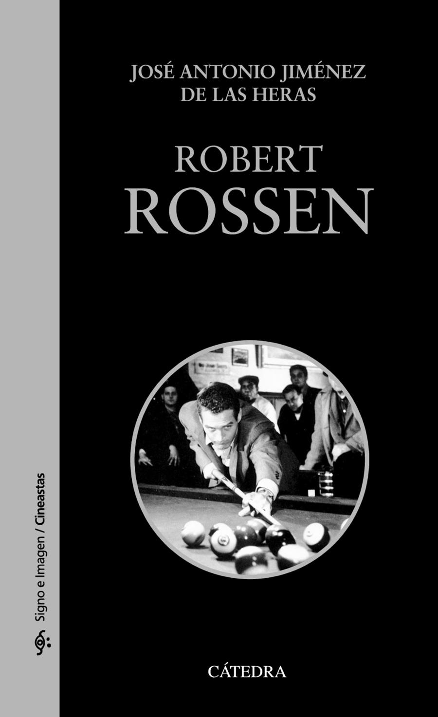 ROBERT ROSSEN | 9788437633275 | JIMÉNEZ DE LAS HERAS, JOSÉ ANTONIO | Galatea Llibres | Llibreria online de Reus, Tarragona | Comprar llibres en català i castellà online