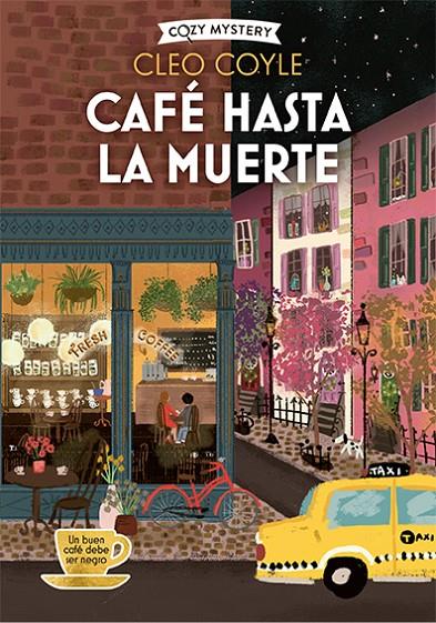 CAFÉ HASTA LA MUERTE | 9788419599650 | COYLE, CLEO | Galatea Llibres | Llibreria online de Reus, Tarragona | Comprar llibres en català i castellà online