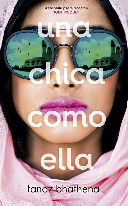 UNA CHICA COMO ELLA | 9788417376888 | BHATHENA, TANAZ | Galatea Llibres | Llibreria online de Reus, Tarragona | Comprar llibres en català i castellà online