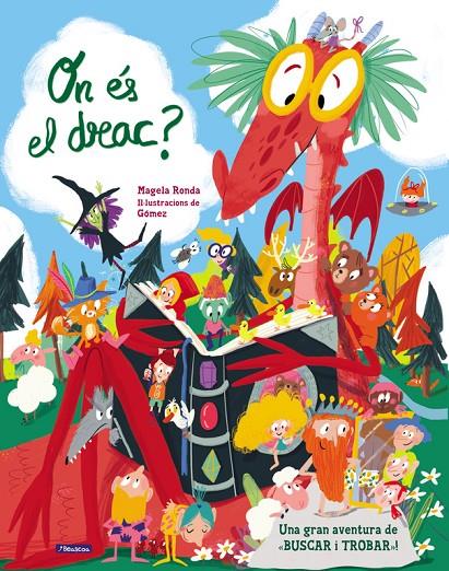 ON éS EL DRAC? | 9788448849443 | RONDA, MAGELA/ANA GÓMEZ | Galatea Llibres | Llibreria online de Reus, Tarragona | Comprar llibres en català i castellà online