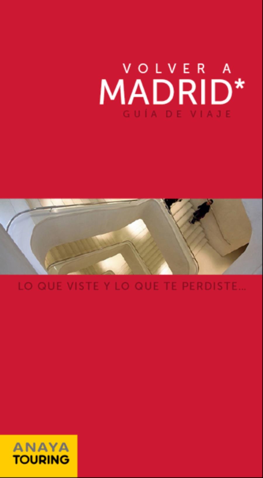 VOLVER A MADRID GUIA | 9788499351728 | ROBA, SILVIA | Galatea Llibres | Librería online de Reus, Tarragona | Comprar libros en catalán y castellano online