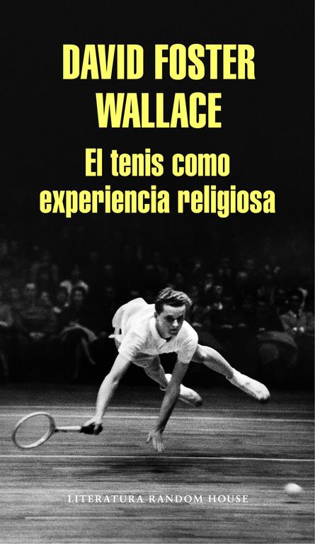 EL TENIS COMO EXPERIENCIA RELIGIOSA | 9788439731238 | WALLACE, DAVID FOSTER | Galatea Llibres | Llibreria online de Reus, Tarragona | Comprar llibres en català i castellà online