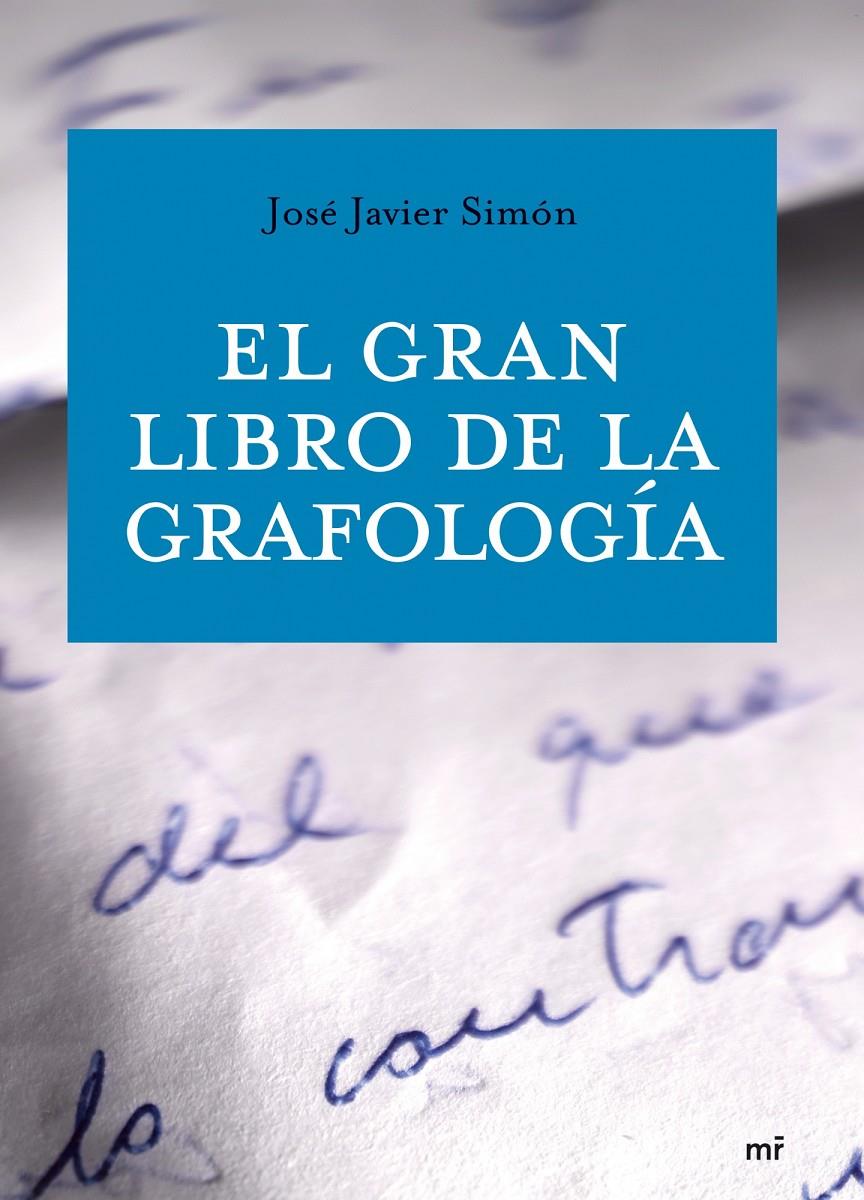 GRAN LIBRO DE LA GRAFOLOGIA, EL | 9788427034020 | SIMON, JOSE | Galatea Llibres | Librería online de Reus, Tarragona | Comprar libros en catalán y castellano online