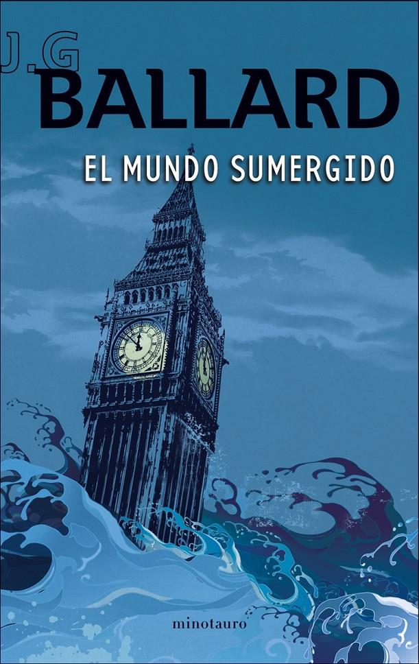 MUNDO SUMERGIDO, EL | 9788445077139 | BALLARD, J. G | Galatea Llibres | Llibreria online de Reus, Tarragona | Comprar llibres en català i castellà online