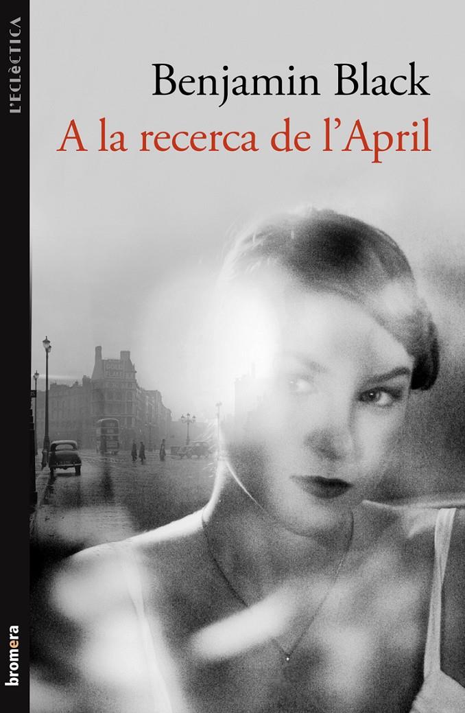 A LA RECERCA DE L'APRIL | 9788498248821 | BLACK, BENJAMIN | Galatea Llibres | Llibreria online de Reus, Tarragona | Comprar llibres en català i castellà online