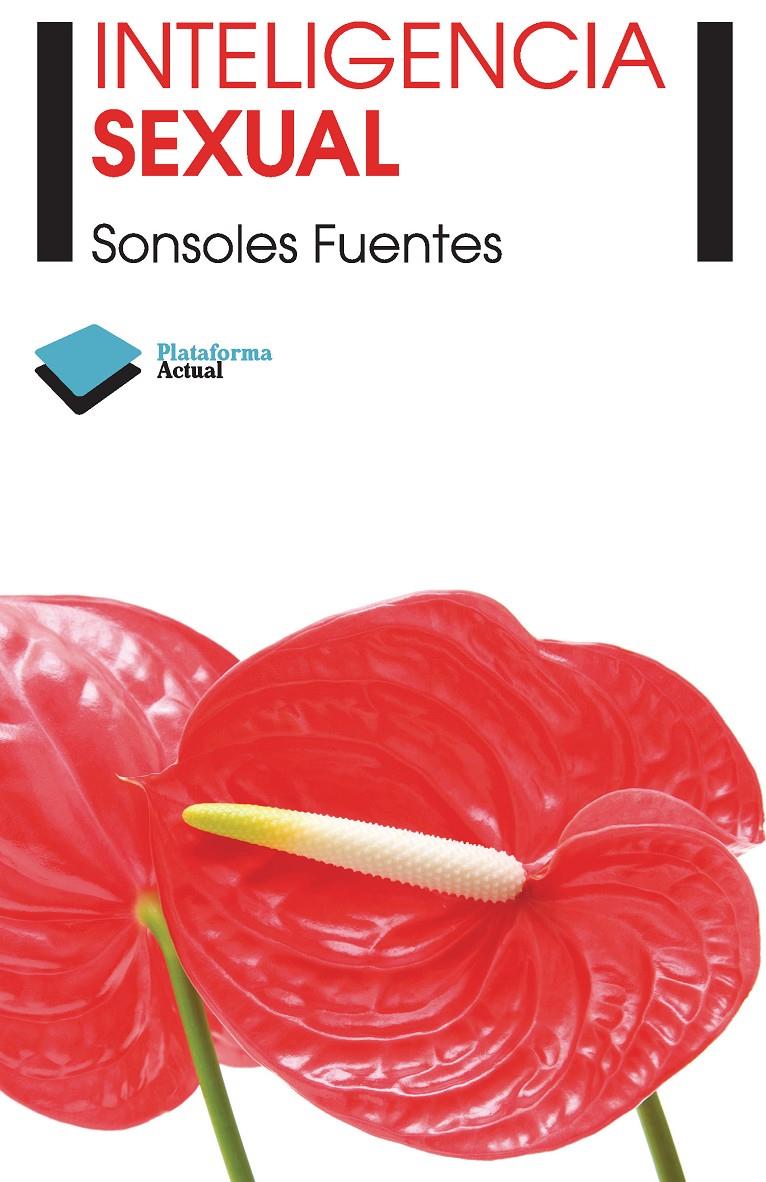 INTELIGENCIA SEXUAL | 9788415115854 | FUENTES, SONSOLES | Galatea Llibres | Llibreria online de Reus, Tarragona | Comprar llibres en català i castellà online