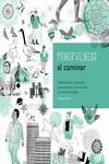 MINDFULNESS AL CAMINAR | 9780857628190 | BAKER, DOUGLAS | Galatea Llibres | Librería online de Reus, Tarragona | Comprar libros en catalán y castellano online