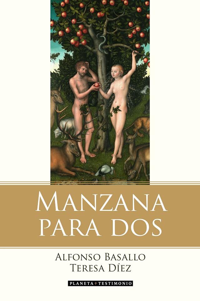 MANZANA PARA DOS | 9788408135296 | BASALLO, ALFONSO / TERESA DÍEZ | Galatea Llibres | Llibreria online de Reus, Tarragona | Comprar llibres en català i castellà online