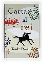 CARTA AL REI | 9788466123167 | DRAGT, TONKE | Galatea Llibres | Llibreria online de Reus, Tarragona | Comprar llibres en català i castellà online