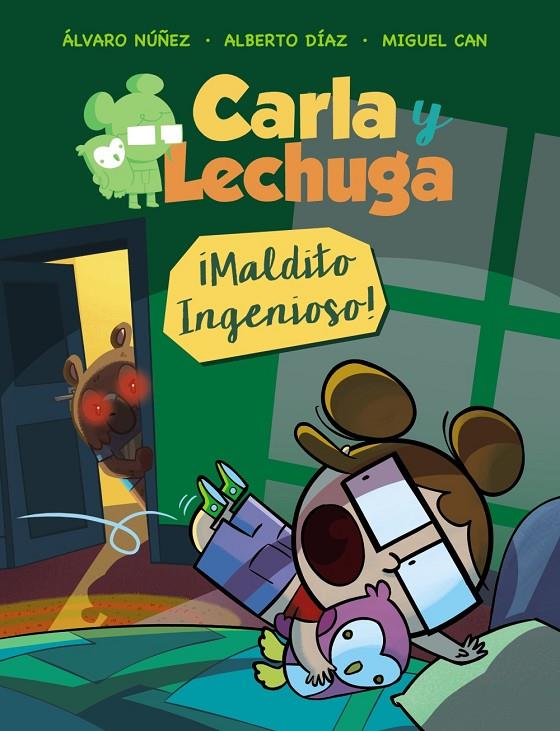 CARLA Y LECHUGA 1. ¡MALDITO INGENIOSO! | 9788469836262 | LECHUZA, EQUIPO | Galatea Llibres | Llibreria online de Reus, Tarragona | Comprar llibres en català i castellà online