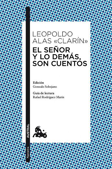 SEÑOR Y LO DEMÁS, SON CUENTOS | 9788467036558 | ALAS, LEOPOLDO. «CLARÍN» | Galatea Llibres | Llibreria online de Reus, Tarragona | Comprar llibres en català i castellà online