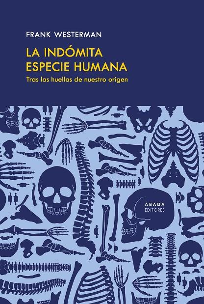 LA INDOMITA ESPECIE HUMANA | 9791387521059 | WESTERMAN, FRANK | Galatea Llibres | Llibreria online de Reus, Tarragona | Comprar llibres en català i castellà online