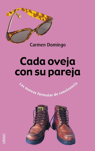 CADA OVEJA CON SU PAREJA. LAS NUEVAS FORMULAS DE CONVIVENCIA | 9788479535292 | DOMINGO, CARMEN | Galatea Llibres | Librería online de Reus, Tarragona | Comprar libros en catalán y castellano online