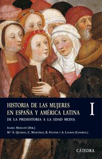 HISTORIA DE LAS MUJERES EN ESPAÑA Y AMERICA LATINA 1 | 9788437622590 | QUEROL FERNANDEZ, MARIA ANGELES ,   COORD. | Galatea Llibres | Llibreria online de Reus, Tarragona | Comprar llibres en català i castellà online