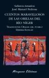 CUENTOS MARAVILLOSOS DE LAS ORILLAS DEL RIO NIGER | 9788478132904 | SAFIATOU AMADOU : JOSE MANUEL PEDROSA | Galatea Llibres | Llibreria online de Reus, Tarragona | Comprar llibres en català i castellà online