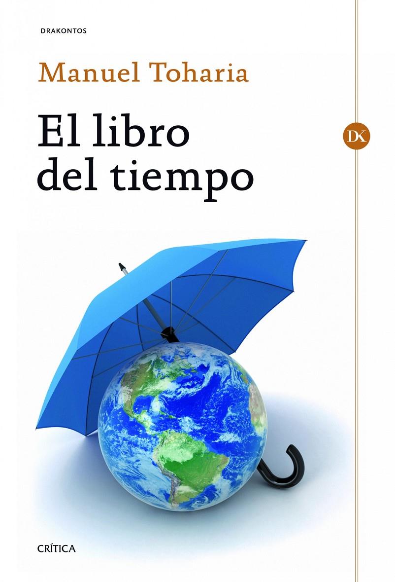 EL LIBRO DEL TIEMPO | 9788498925487 | TOHARIA, MANUEL | Galatea Llibres | Llibreria online de Reus, Tarragona | Comprar llibres en català i castellà online