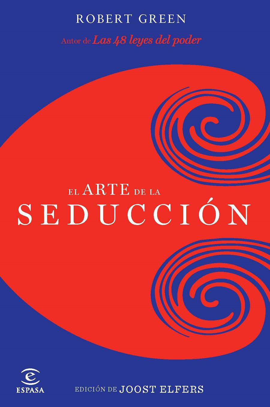 ARTE DE LA SEDUCCIÓN, EL | 9788467037593 | GREENE, ROBERT / JOOST ELFFERS | Galatea Llibres | Llibreria online de Reus, Tarragona | Comprar llibres en català i castellà online