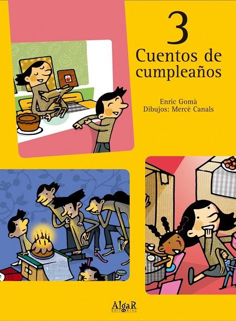 3 CUENTOS DE CUMPLEAÑOS | 9788496514775 | GOMA, ENRIC | Galatea Llibres | Llibreria online de Reus, Tarragona | Comprar llibres en català i castellà online